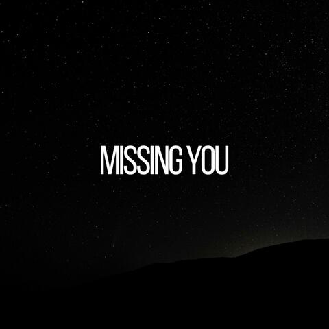 Missing You