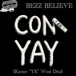 Con Yay (Kanye "Ye" West Diss)