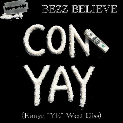 Con Yay (Kanye "Ye" West Diss)