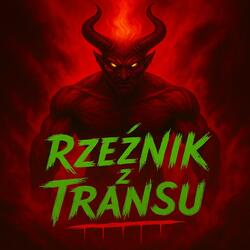 Rzeźnik Z Transu