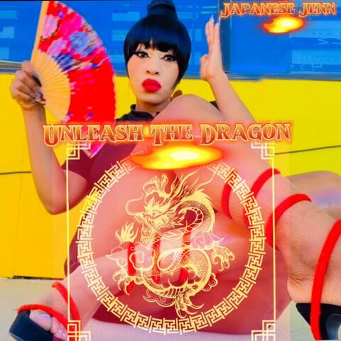Unleash The Dragon