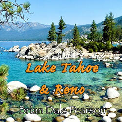 Lake Tahoe & Reno