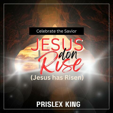 Jesus don Rise