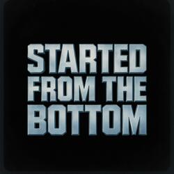 Started From the Bottom (feat. Rectone)