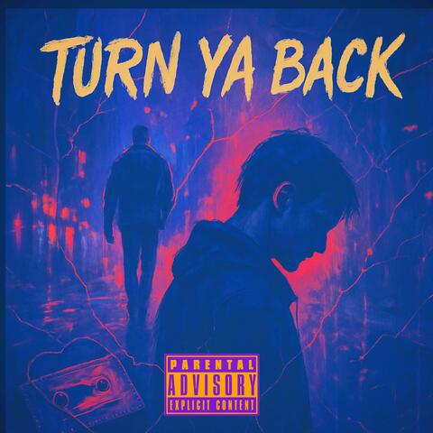 Turn Ya Back