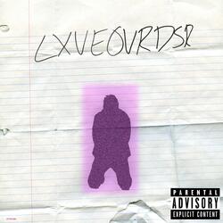 LXVE OVRDSR (feat. Sx1by, juju. & KXSIN)