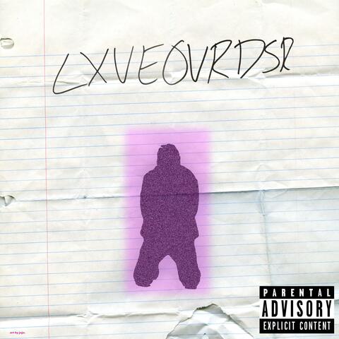 LXVE OVRDSR (feat. Sx1by, juju. & KXSIN)