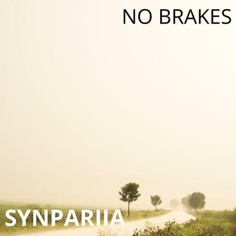 No brakes