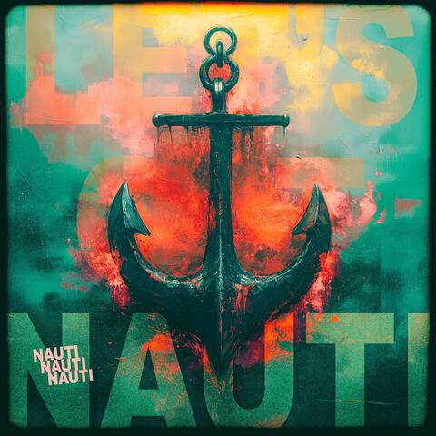 Lets Get Nauti