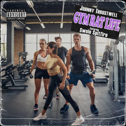 Gym Rat Life