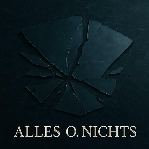 Alles oder Nichts
