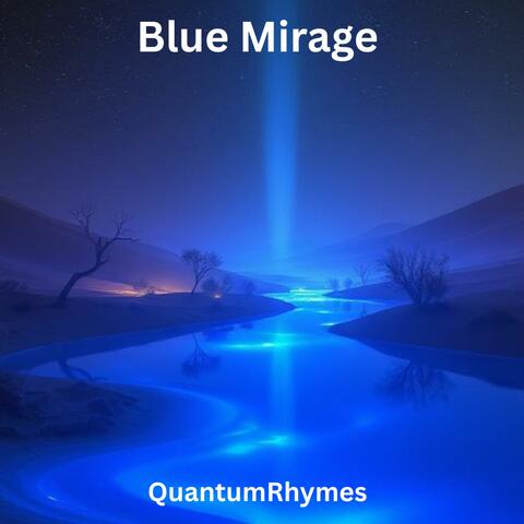 Blue Mirage