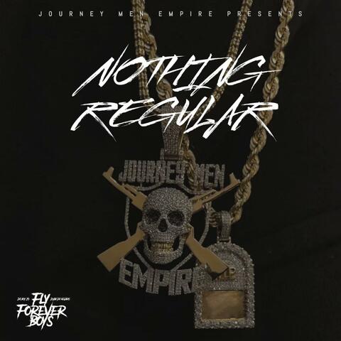 Nothing regular