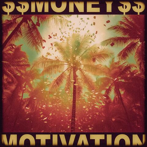 Money Motivation