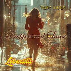 Kaffee und Chaos
