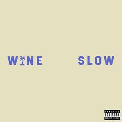 Wine Slow