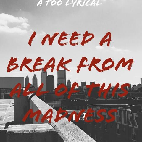 Madness