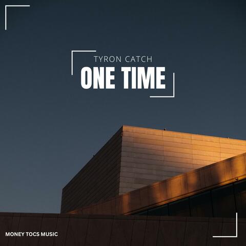 One Time (feat. M.O Kasi King & Lily The Goddess)