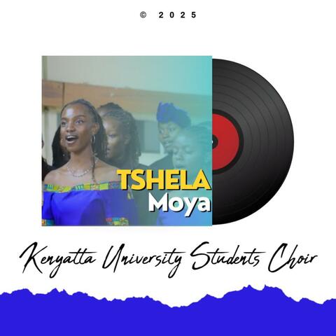 Tshela Moya (KU Choir Version)