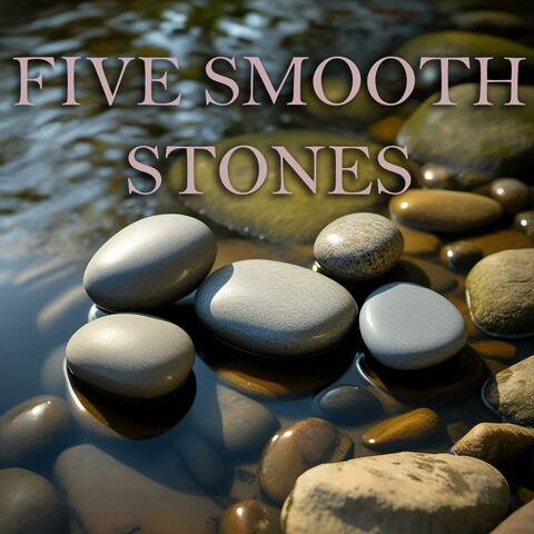 Five Smooth Stones