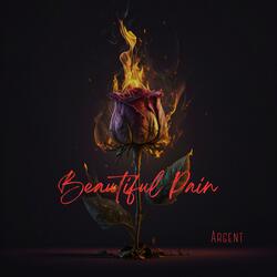 BEAUTIFUL PAIN