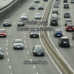 Música para ouvir no trânsito