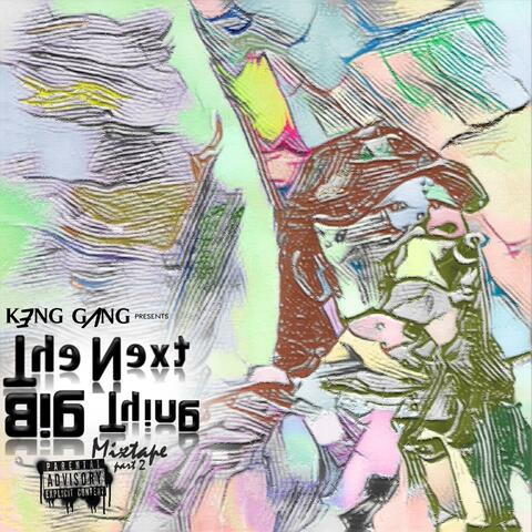The NXT Big Thing (Mixtape), Vol. 2