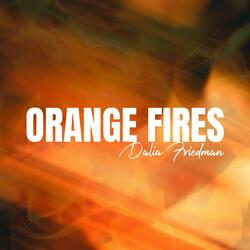 Orange Fires (Kol Isha)