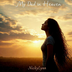 My Dad in Heaven