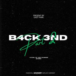 B4CK 3ND 2 (feat. est.Luhkhail, HULKMURDER & $ir Romeo)