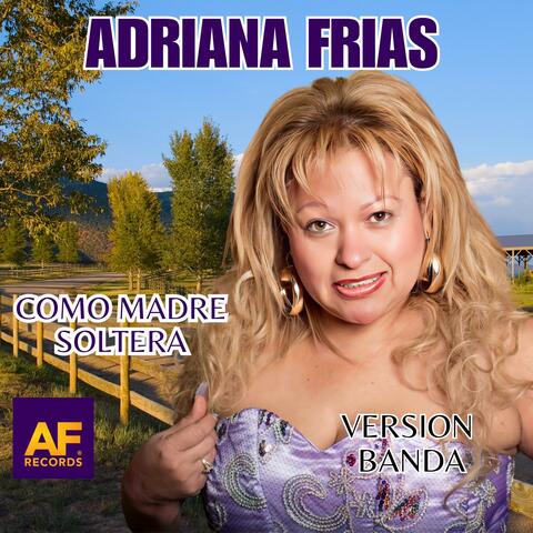 Como Madre Soltera (Version Banda)