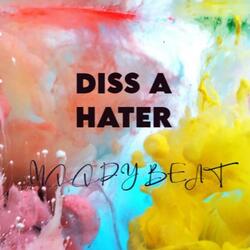 Diss A Hater Moody Beat