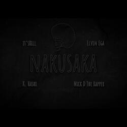 Nakusaka (feat. K. Hashi, Elvin Ega & Nick D The Rapper)