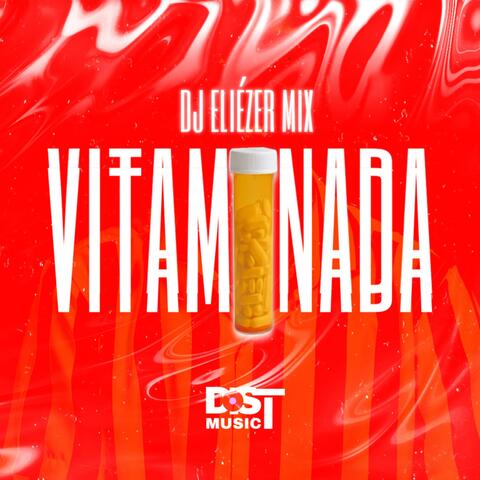 VITAMINADA (Bem Boa) (feat. Dj Eliézer Mix)