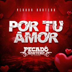 Por Tu Amor