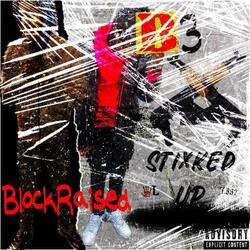 Sticked Up (feat. Luh B3)