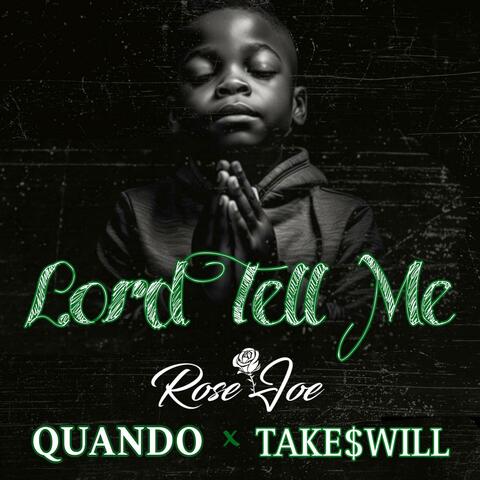 Lord Tell Me
