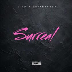 Surreal (feat. cantbenoah)