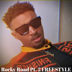 Rocky Road, Pt. 2 (FREESTYLE)
