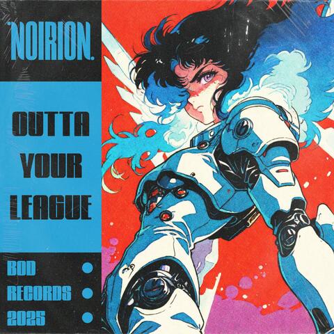 outta your league