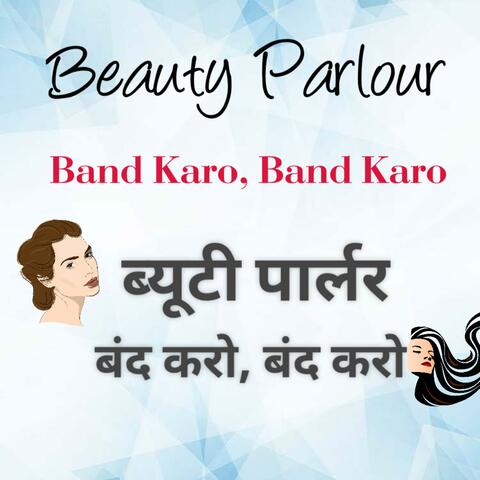 Beauty Parlour Band Karo