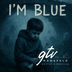 I'm Blue