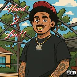 Hard 2 Luv