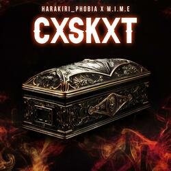 CXSKXT (feat. M.I.M.E)