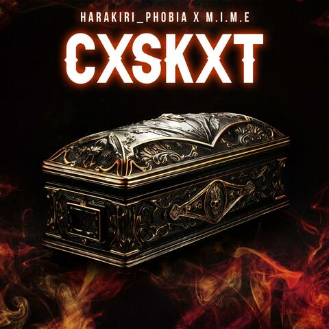CXSKXT (feat. M.I.M.E)