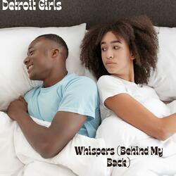 Whispers (Behind My Back)