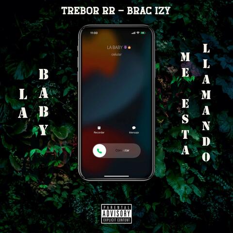 La Baby Me Esta Llamando (feat. Brac Izy)