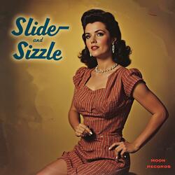 Slide And Sizzle