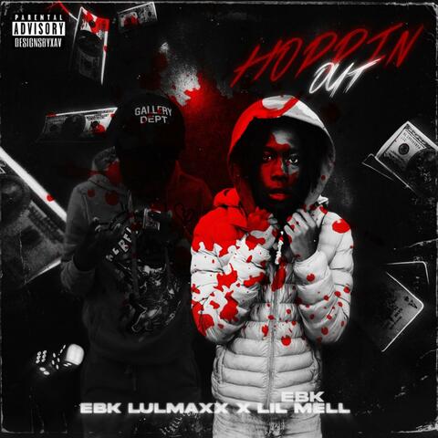 Hoppin Out (feat. EBK Lil Mell)