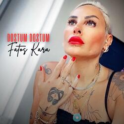 Dostum Dostum